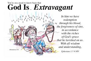 God Is Extravagant